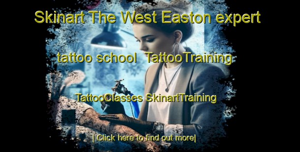 Skinart The West Easton expert tattoo school | #TattooTraining #TattooClasses #SkinartTraining-United States