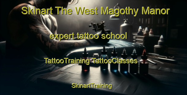 Skinart The West Magothy Manor expert tattoo school | #TattooTraining #TattooClasses #SkinartTraining-United States