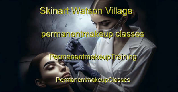 Skinart Watson Village permanentmakeup classes | #PermanentmakeupTraining #PermanentmakeupClasses #SkinartTraining-United States