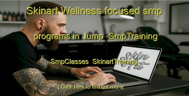Skinart Wellness-focused smp programs in Jump | SmpTraining | SmpClasses | SkinartTraining-United States